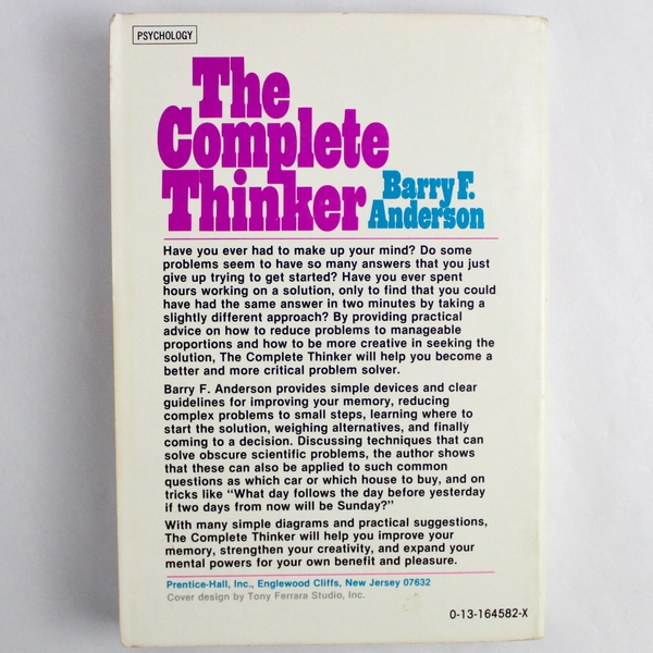 The Complete Thinker by Barry F Anderson 1980 Prentice Hall Paperback