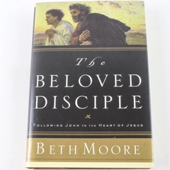 The Beloved Disciple by Beth Moore 2003 Broadman Good Pre-Owned Book