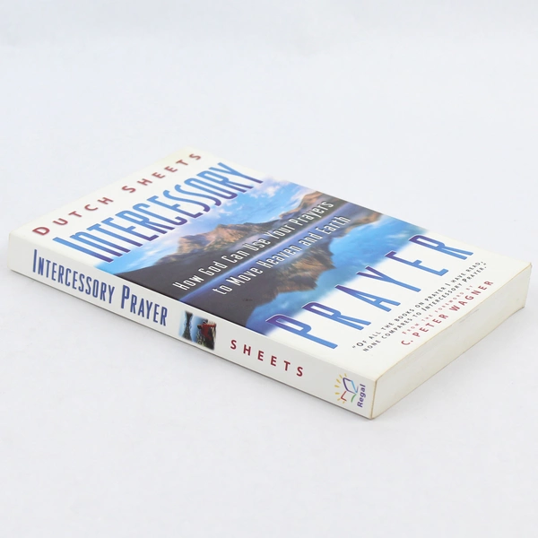 Intercessory Prayer How God Can Use Your Prayers Dutch Sheets 1996 Regal Book