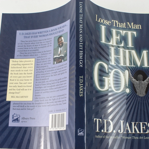 Loose That Man Let Him Go By T. D. Jakes 1995 Paperback Albury Press