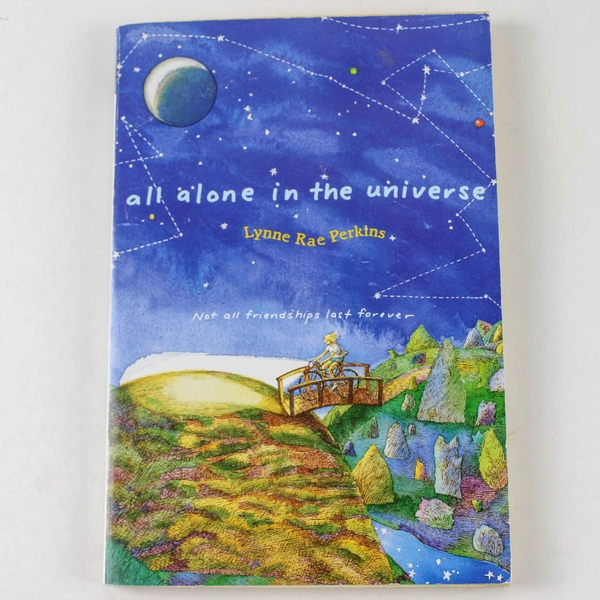 All Alone in the Universe by Lynne Rae Perkins 2001 Paperback