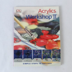 Acrylics Workshop II Karen Keable 2008 Paperback