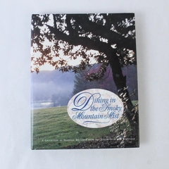 Dining In The Smoky Mountain Mist Recipes Junior League Knoxville Staff 1995 HC