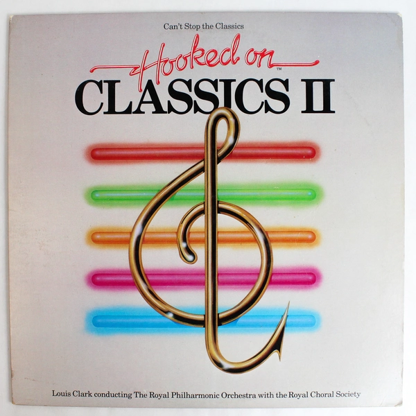 Louis Clark Hooked On Classics 2 Vinyl Record By RCA Records 1982