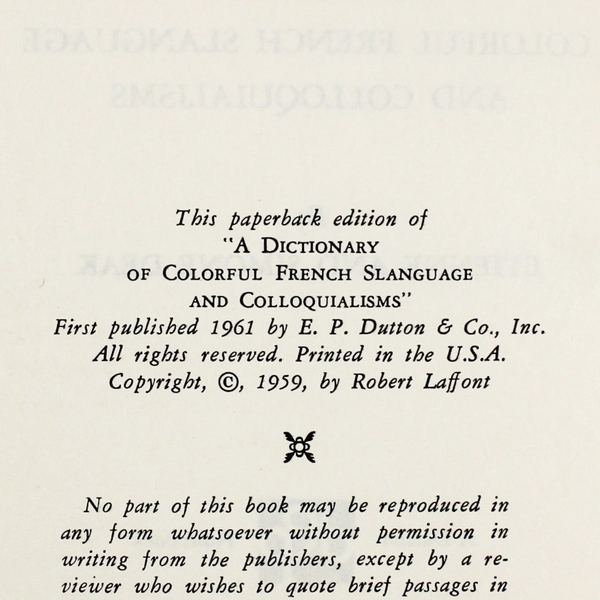 Colorful French Slanguage & Colloquialisms by Etienne Deak 1961 PB