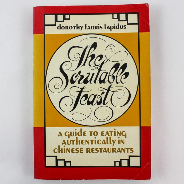 The Scrutable Feast by Dorothy Farris Lapidus 1977 1st Edition PB Pre-Owned