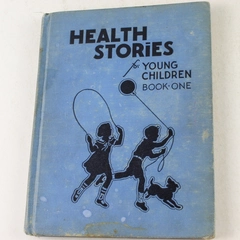 Health Stories Young Children Book One Anna B Towse 1933 Hardcover