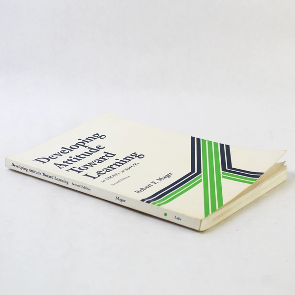 Developing Attitude Toward Learning by Robert F. Mager Vintage 1984 Paperback