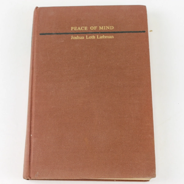 Peace of Mind Joshua Liebman HC 10th Printing 1946 Hardcover