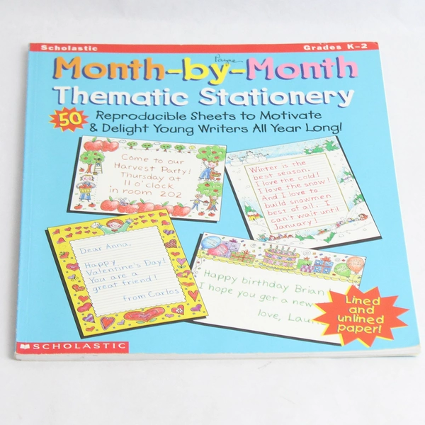 Month-By-Month Thematic Stationery 50 Reproducible Sheets Grades K-2 PB