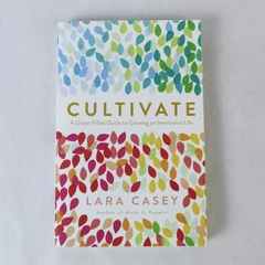 Cultivate by Lara Casey 2017 Paperback - Very Good Condition
