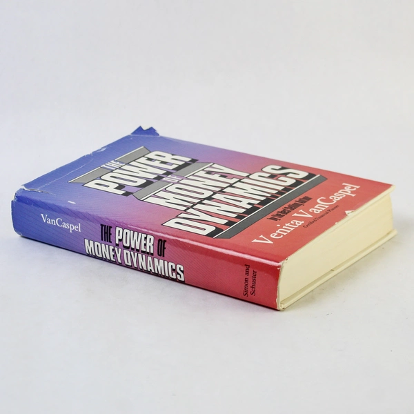 The Power of Money Dynamics by Venita VanCaspel 1983 Hardcover