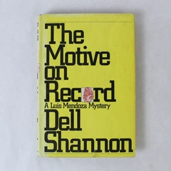 The Motive on Record Elizabeth Linington Dell Shannon 1982 Hardcover
