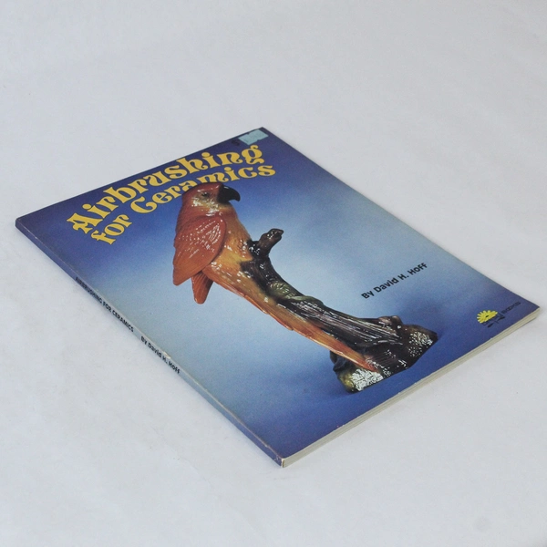 Airbrushing For Ceramics by David H. Hoff 1984 Daisy Books Paperback