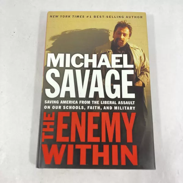 The Enemy Within by Michael Savage 2004 Hardcover Good Condition
