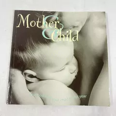 Mother and Child Book by Sandvik 1999 Child's First Year Good Condition
