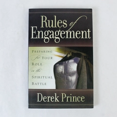 Rules of Engagement Preparing for Your Role by Derek Prince 2006 Paperback