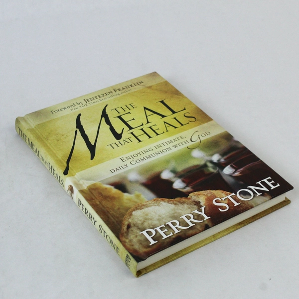 The Meal That Heals Enjoying Intimate Daily Perry Stone 2008 Hardcover