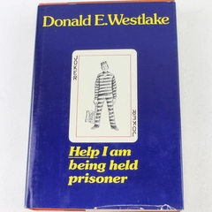 Help I Am Being Held Prisoner by Donald Westlake 1974 Hardcover Signed