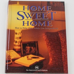 Home Sweet Home Helping Older Adults Live Independently Book 1996 AAL
