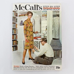McCall's Step By Step Sewing Book McCall's Editors 1969 Paperback