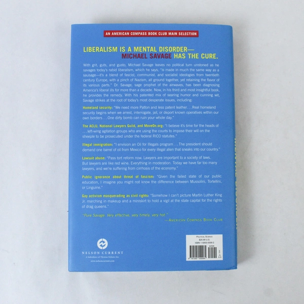 Liberalism Is A Mental Disorder Michael Savage 2005 Nelson Current HC DJ