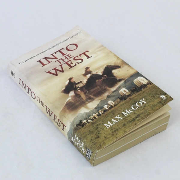 Into the West by Max McCoy 2005 ONYX Paperback