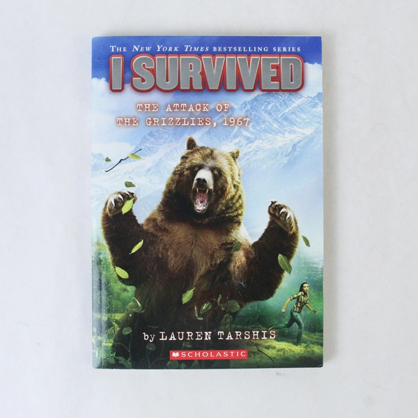 I Survived the Attack of the Grizzlies 1967 Lauren Tarshis 2018 Paperback