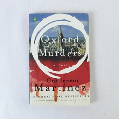 The Oxford Murders by Guillermo Martinez 2006 Paperback