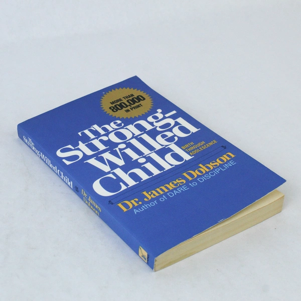 The Strong Willed Child Birth Through Adolescence Dr. James Dobson 1978 PB