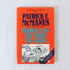 Patrick F McManus Rubber Legs And White Tail Hairs Paperback 1987 Henry Holt