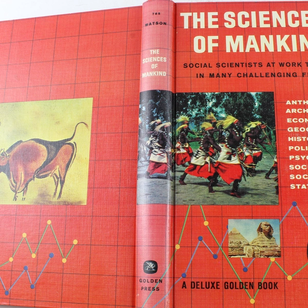 The Sciences of Mankind Jane Werner Watson 1960 Hardcover Golden Press