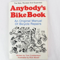 Anybody's Bike Book by Tom Cuthbertson 1984 Trade Paperback