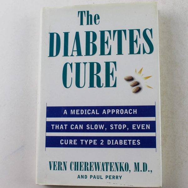 The Diabetes Cure by Vern Cherewatenko & Paul Perry 1999 Hardcover Book