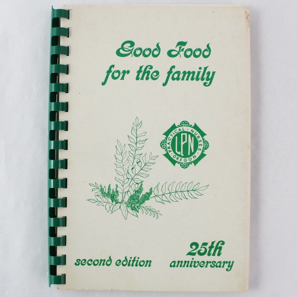 Vintage Good Food for the Family LPN Oregon Second Ed. Spiral Bound Cookbook