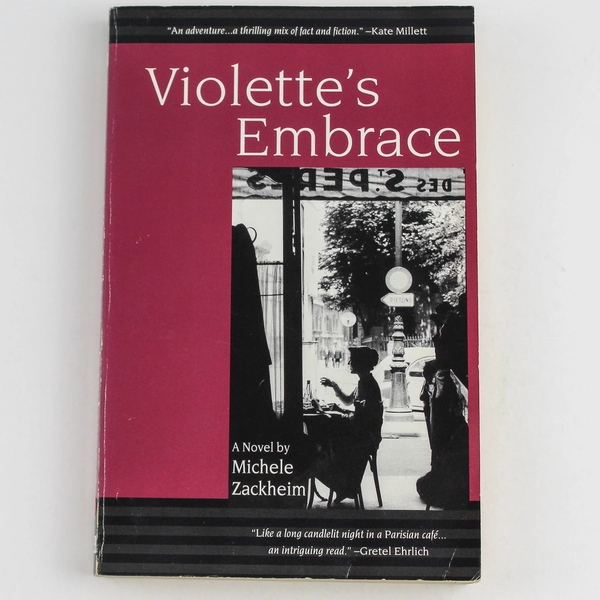Violette's Embrace by Michele Zackheim 1996 Riverhead Books Paperback Good