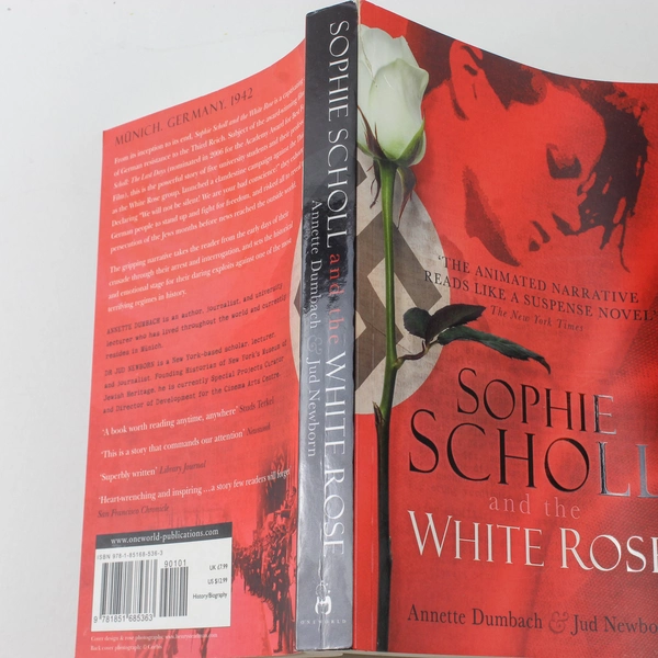 Sophie Scholl and the White Rose by Jud Newborn & Annette Dumbach Paperback