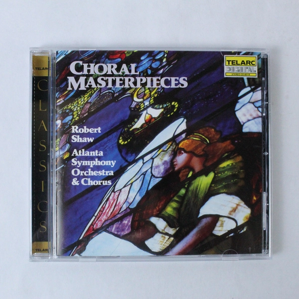 Choral Masterpieces CD by Robert Shaw & Atlanta Symphony Orchestra 1985
