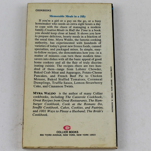 Creative Meals In Half The Time Cookbook by Myra Waldo 1962 Collier Books