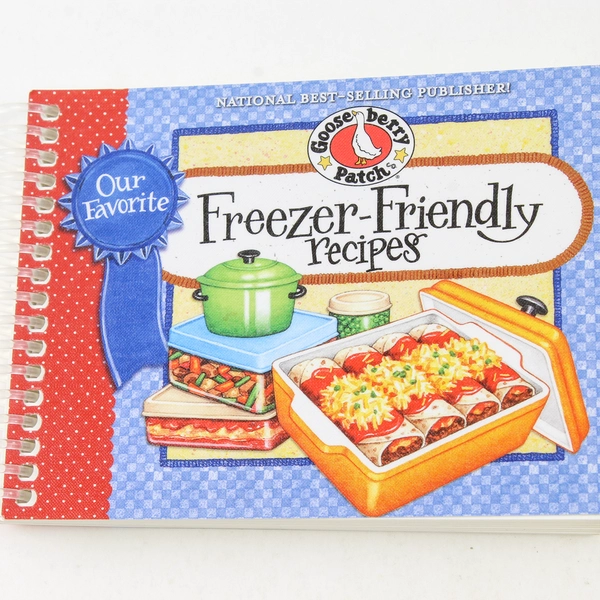 Gooseberry Patch Our Favorite Freezer Friendly Recipes Cookbook 2011