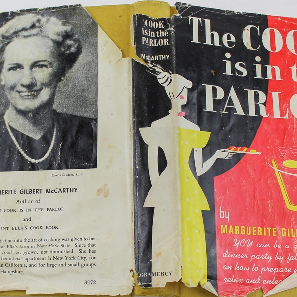The Cook Is In The Parlor by Marguerite Gilbert McCarthy 1947 Hardcover