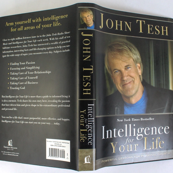 Intelligence For Your LIfe John Tesh 2008 Thomas Nelson Inc Signed Hardcover DJ
