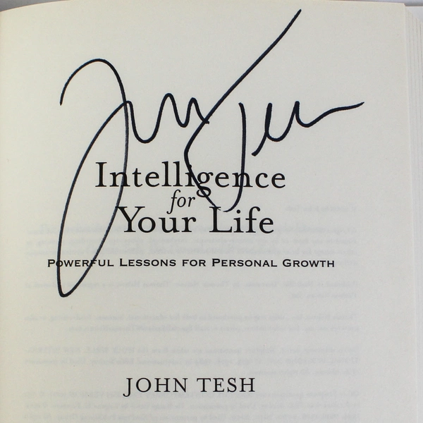 Intelligence For Your LIfe John Tesh 2008 Thomas Nelson Inc Signed Hardcover DJ