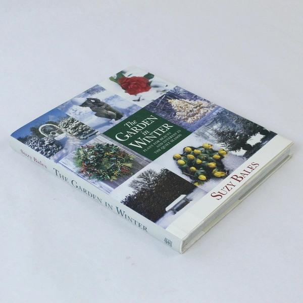 The Garden in the Winter by Suzy Bales 2007 Hardcover Rodale