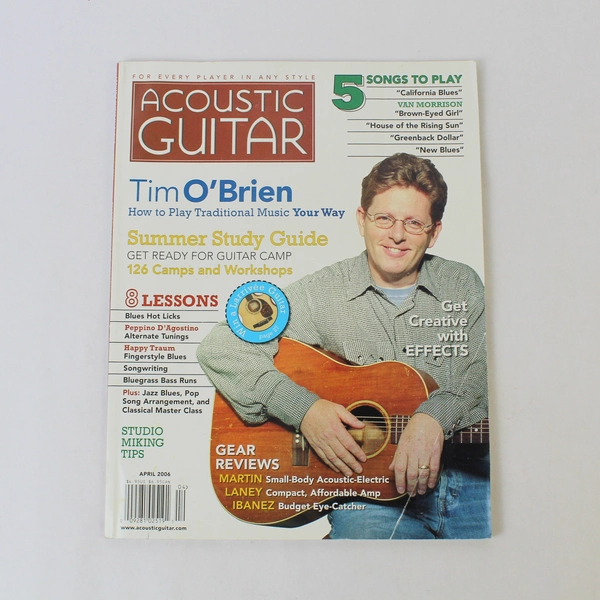 Acoustic Guitar Magazine April 2006 Tim O'Brien Summer Study Guide Guitar Camp