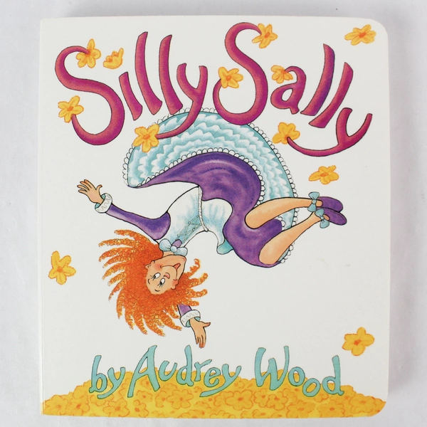 Silly Sally Board Book by Audrey Wood 1999 Red Wagon Books
