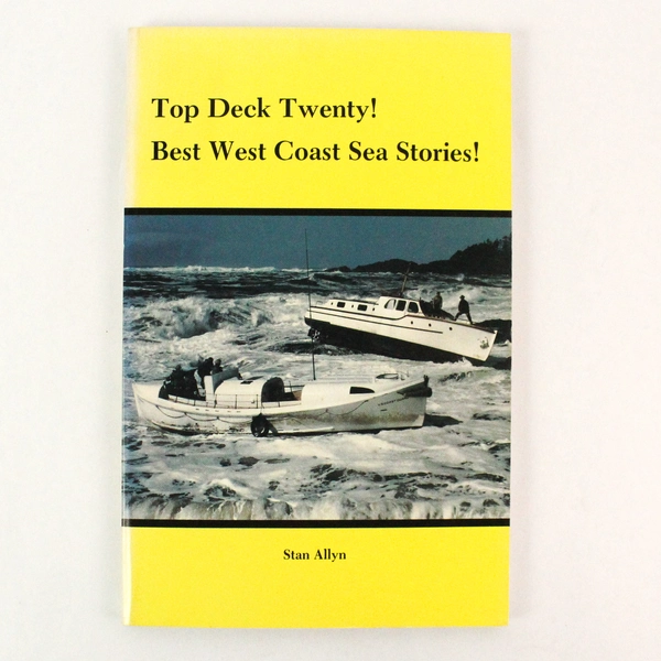 Top Deck Twenty! Best West Coast Sea Stories! Stan Allyn 1989 Paperback Signed