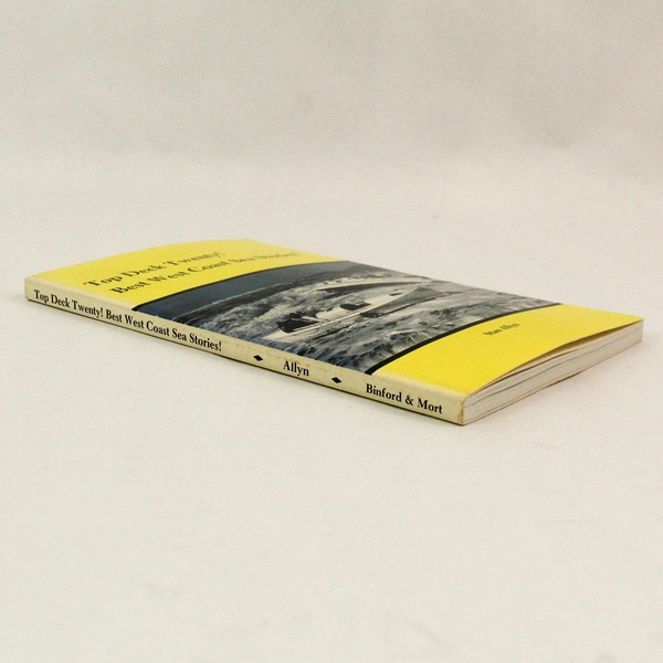 Top Deck Twenty! Best West Coast Sea Stories! Stan Allyn 1989 Paperback Signed