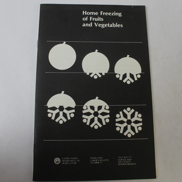 Vintage Booklet Home Freezing of Fruits and Vegetables 1976 Bulletin No10