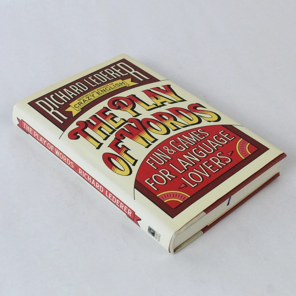 The Play Of Words Richard Lederer 1990 Pocket Books Hardcover Dust Jacket